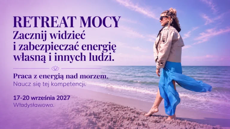 RETREAT MOCY: PRACA Z ENERGIĄ NAD MORZEM